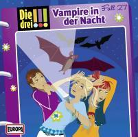 Cover: 886979868724 | Die drei !!! 27. Vampire in der Nacht (drei Ausrufezeichen) | Audio-CD