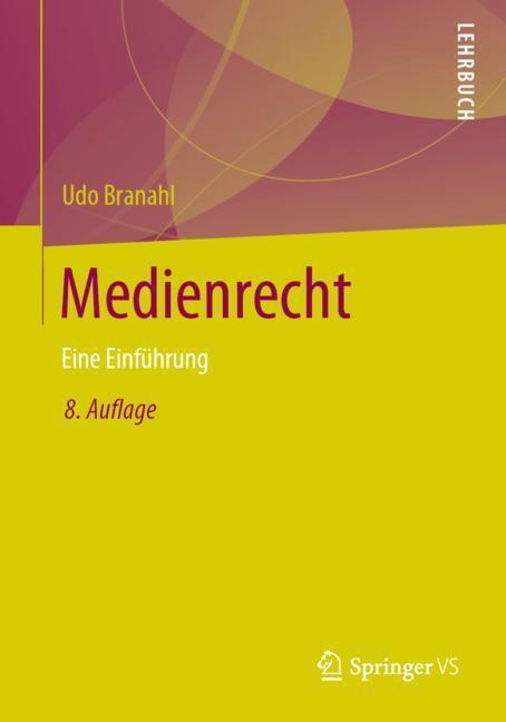 Cover: 9783658273804 | Medienrecht | Eine Einführung | Udo Branahl | Taschenbuch