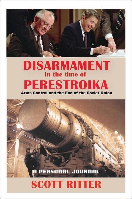 Cover: 9781949762617 | Disarmament in the Time of Perestroika: Arms Control and the End of...