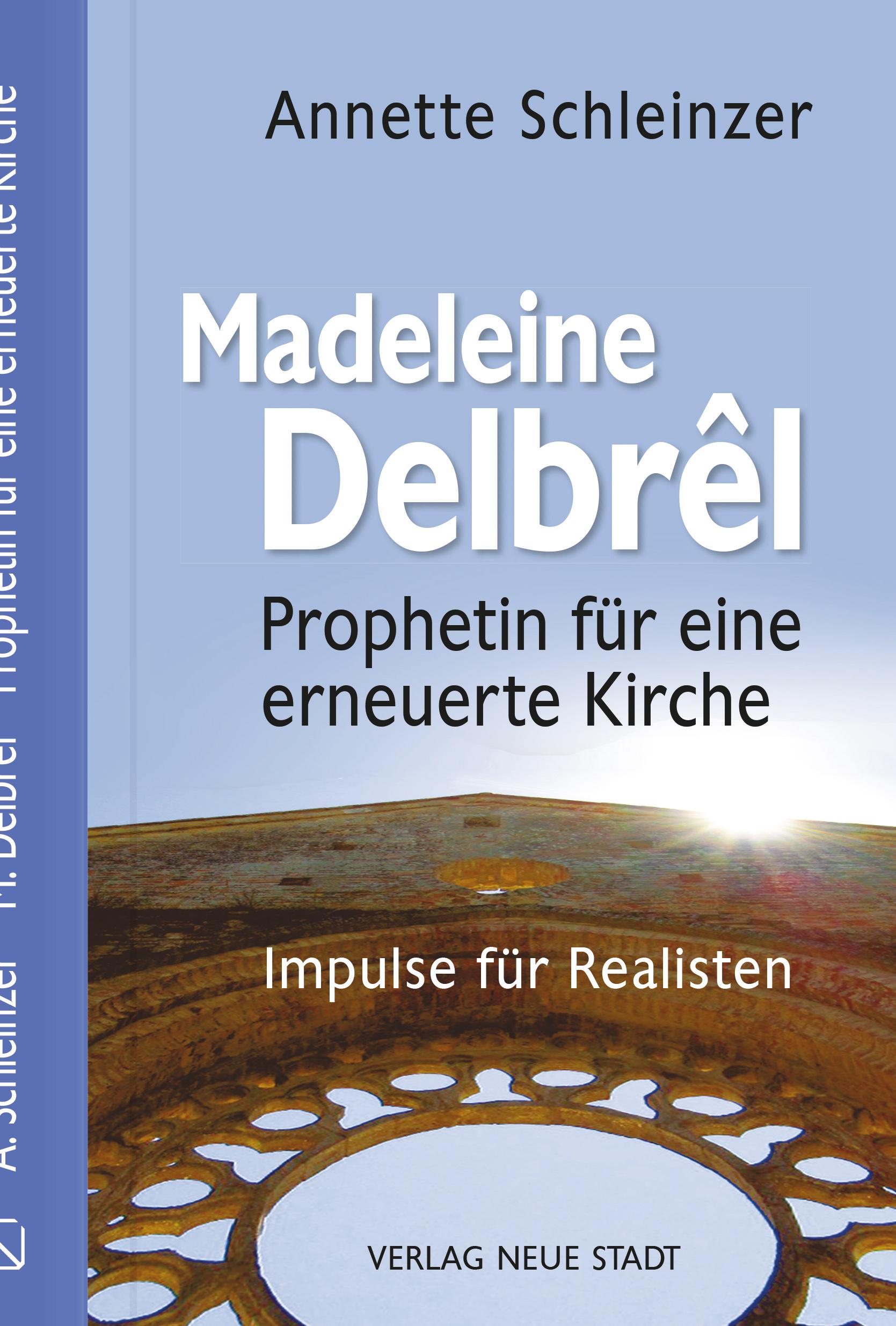 Cover: 9783734613296 | Madeleine Delbrêl - Prophetin für eine erneuerte Kirche | Schleinzer