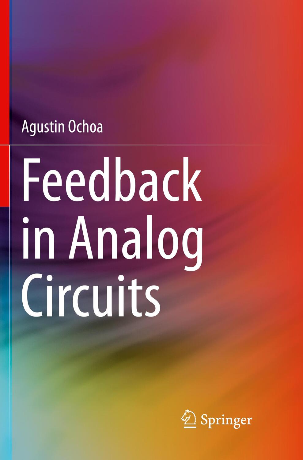 Cover: 9783319799162 | Feedback in Analog Circuits | Agustin Ochoa | Taschenbuch | Paperback