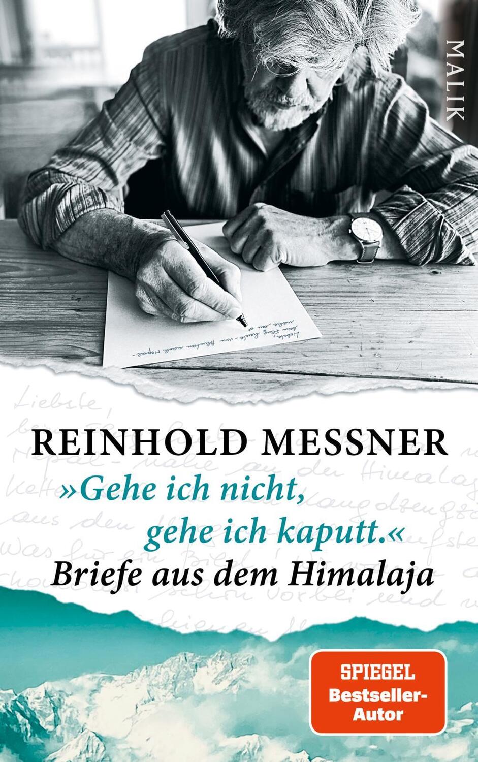 Cover: 9783890295022 | »Gehe ich nicht, gehe ich kaputt.« Briefe aus dem Himalaja | Messner