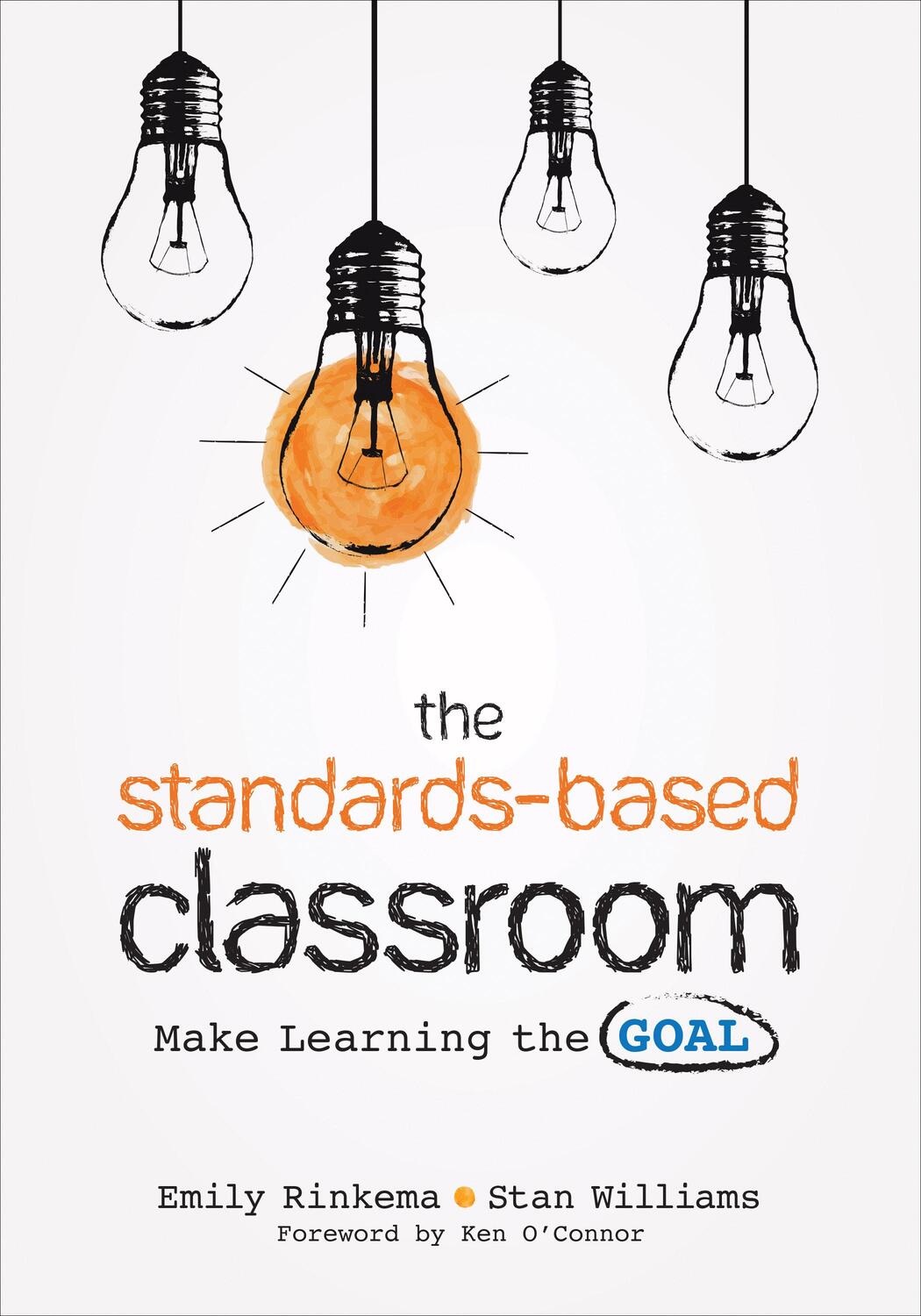 Cover: 9781544324203 | The Standards-Based Classroom | Make Learning the Goal | Taschenbuch
