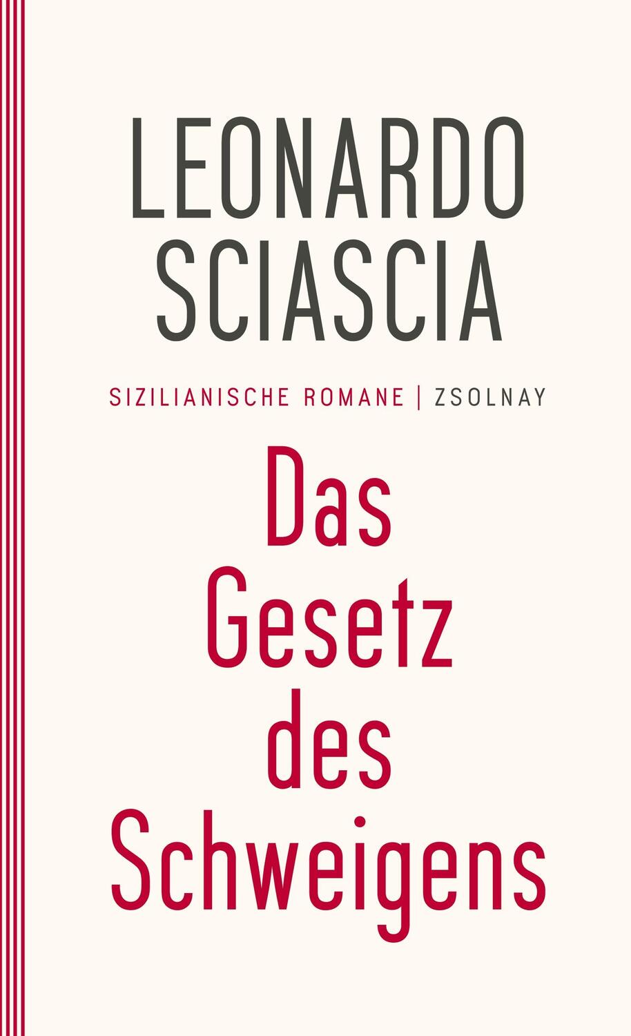 Cover: 9783552059337 | Das Gesetz des Schweigens | Sizilianische Romane | Leonardo Sciascia