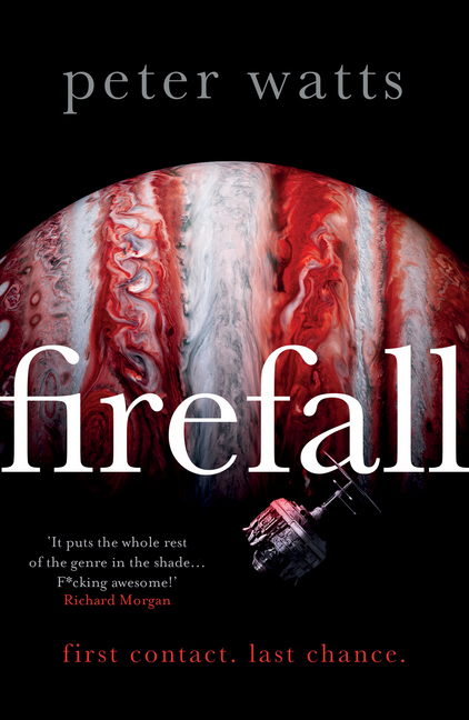 Cover: 9781786696106 | Firefall | Peter Watts | Taschenbuch | 768 S. | Englisch | 2017