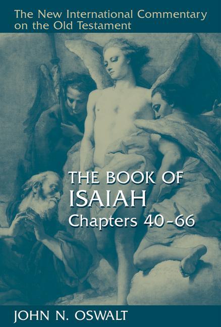 Cover: 9780802825346 | The Book of Isaiah, Chapters 40-66 | John N Oswalt | Buch | Englisch