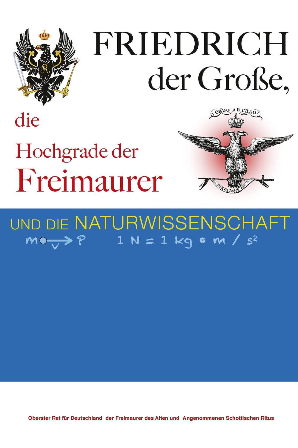 Cover: 9783962850494 | Friedrich der Große, die Hochgrade der Freimaurer und die...