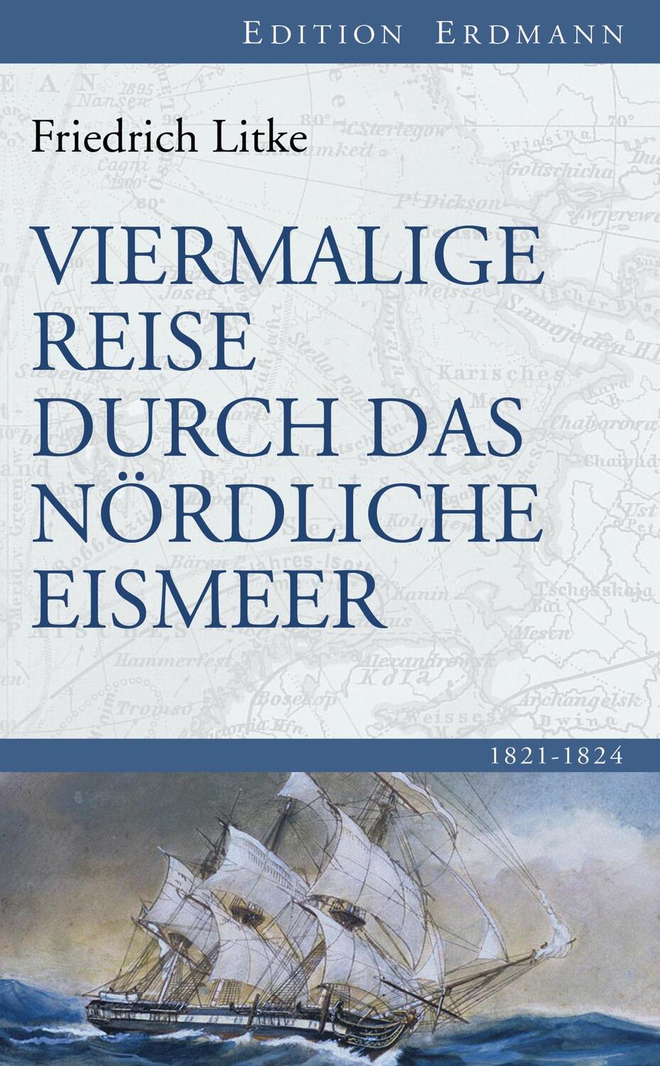 Cover: 9783865398741 | Viermalige Reise durch das Nördliche Eismeer | 1821-1824 | Litke