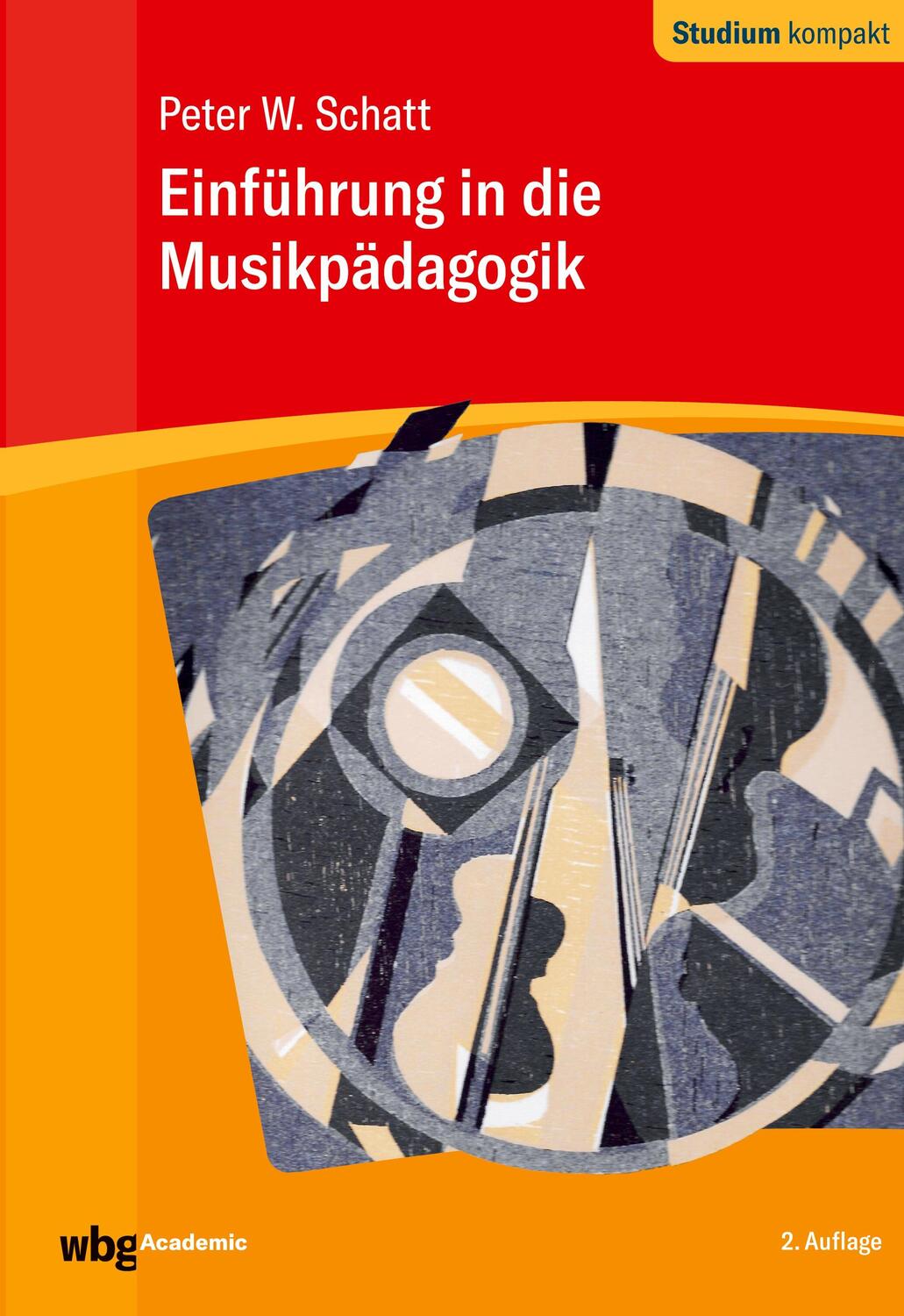 Cover: 9783534273621 | Einführung in die Musikpädagogik | Peter W. Schatt | Taschenbuch