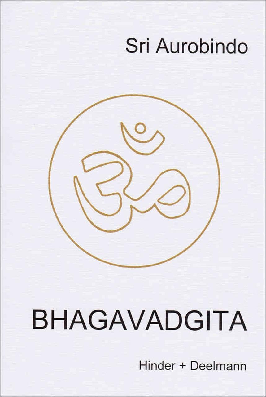 Cover: 9783894277086 | Bhagavadgita | Sri Aurobindo | Taschenbuch | Deutsch | 2009