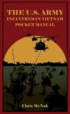 Cover: 9781636240305 | The U.S. Army Infantryman Vietnam Pocket Manual | Buch | Gebunden