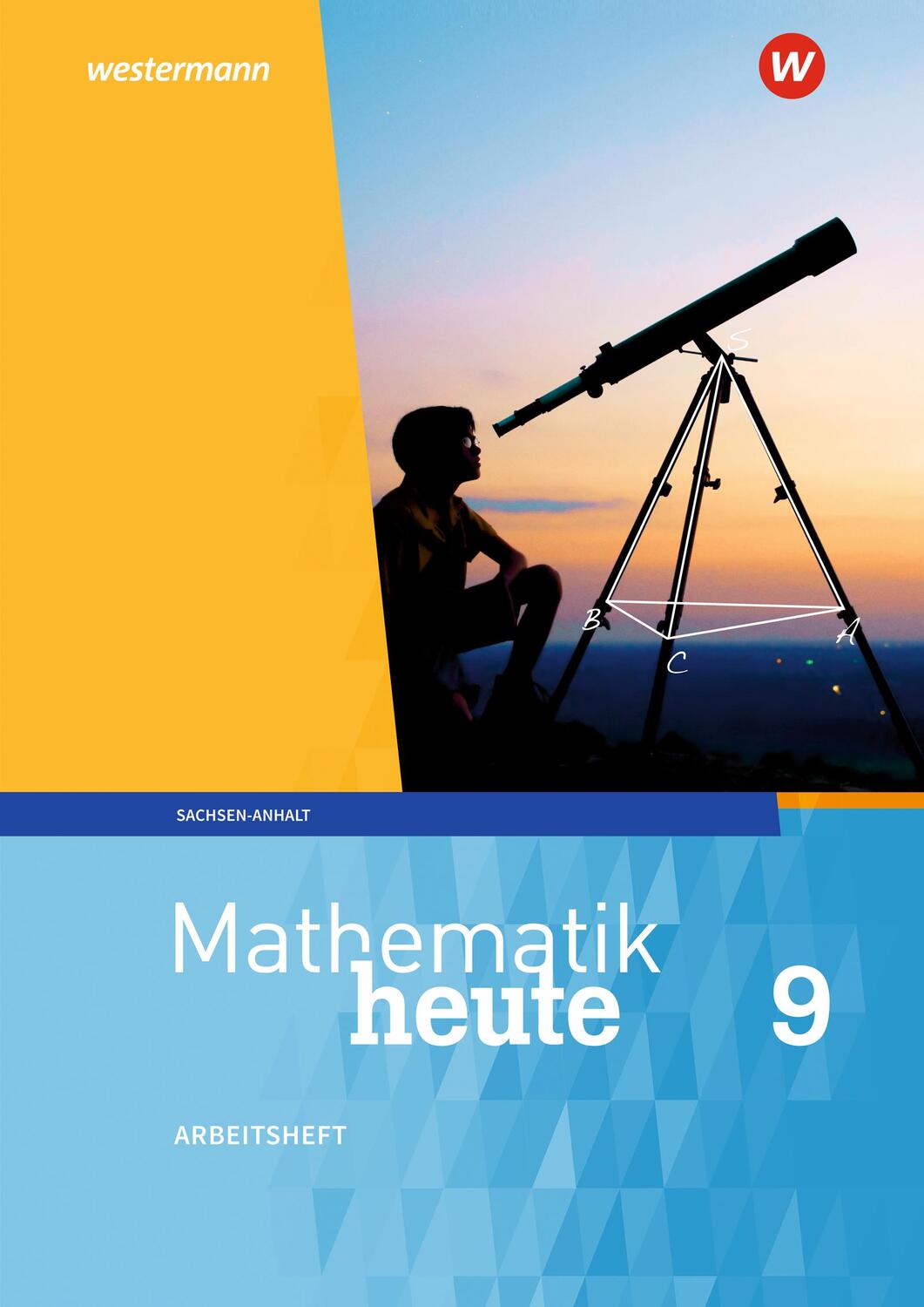 Cover: 9783141500882 | Mathematik heute 9. Arbeitsheft mit Lösungen. Sachsen-Anhalt | Deutsch