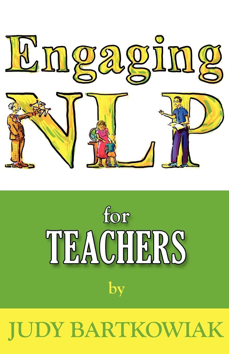 Cover: 9781907685491 | Nlp for Teachers | Judy Bartkowiak | Taschenbuch | Paperback | 2010