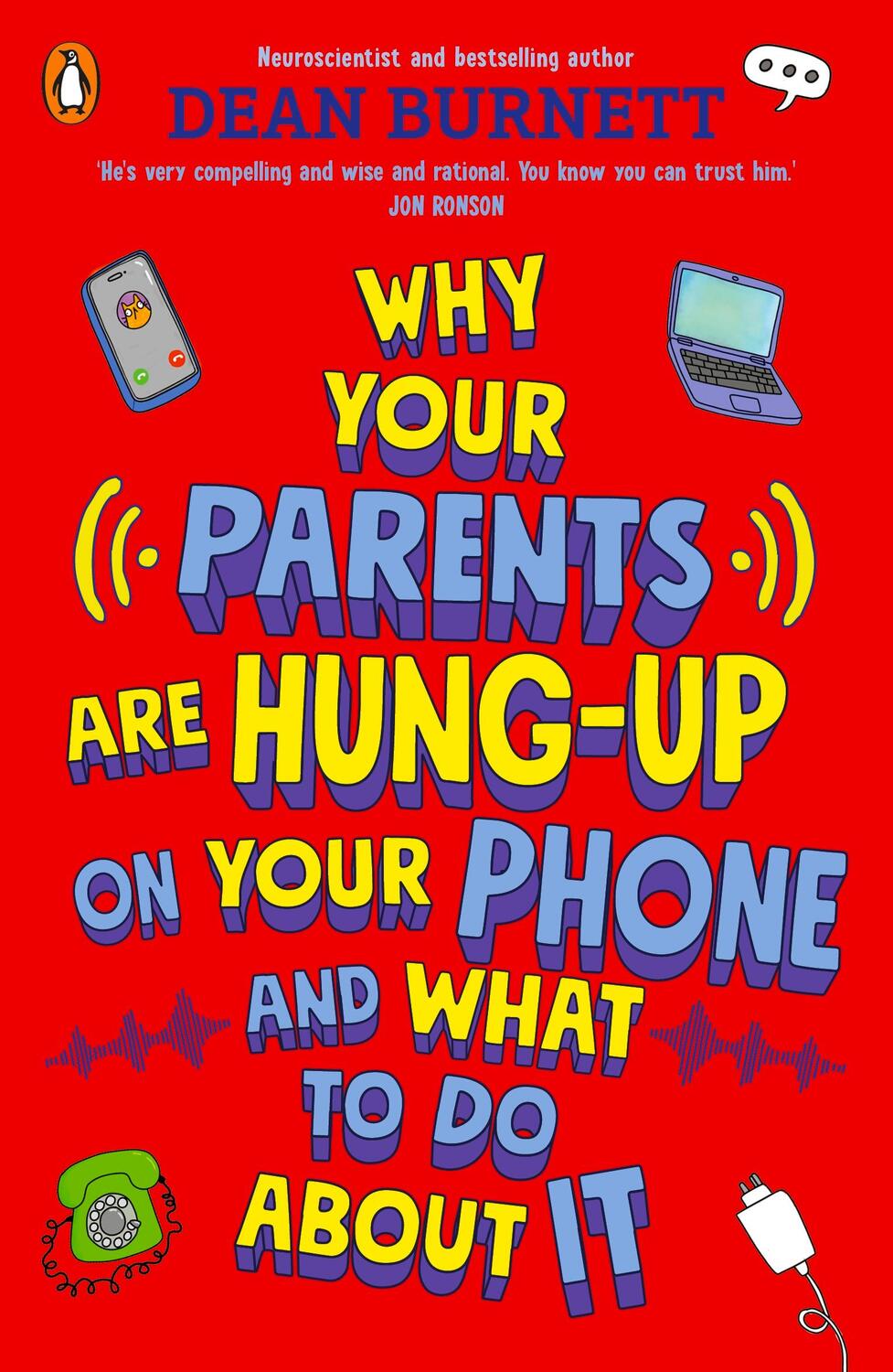 Cover: 9780241679593 | Why Your Parents Are Hung-Up on Your Phone and What To Do About It