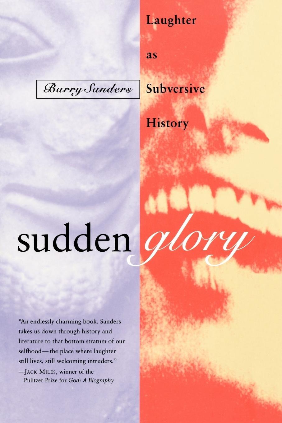 Cover: 9780807062050 | Sudden Glory | Laughter as Subversive History | Barry Sanders | Buch
