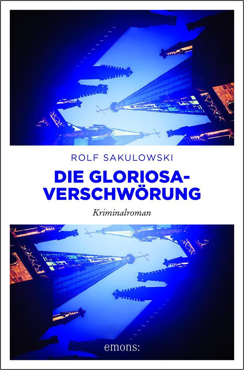 Cover: 9783740804244 | Die Gloriosa-Verschwörung | Kriminalroman | Rolf Sakulowski | Buch