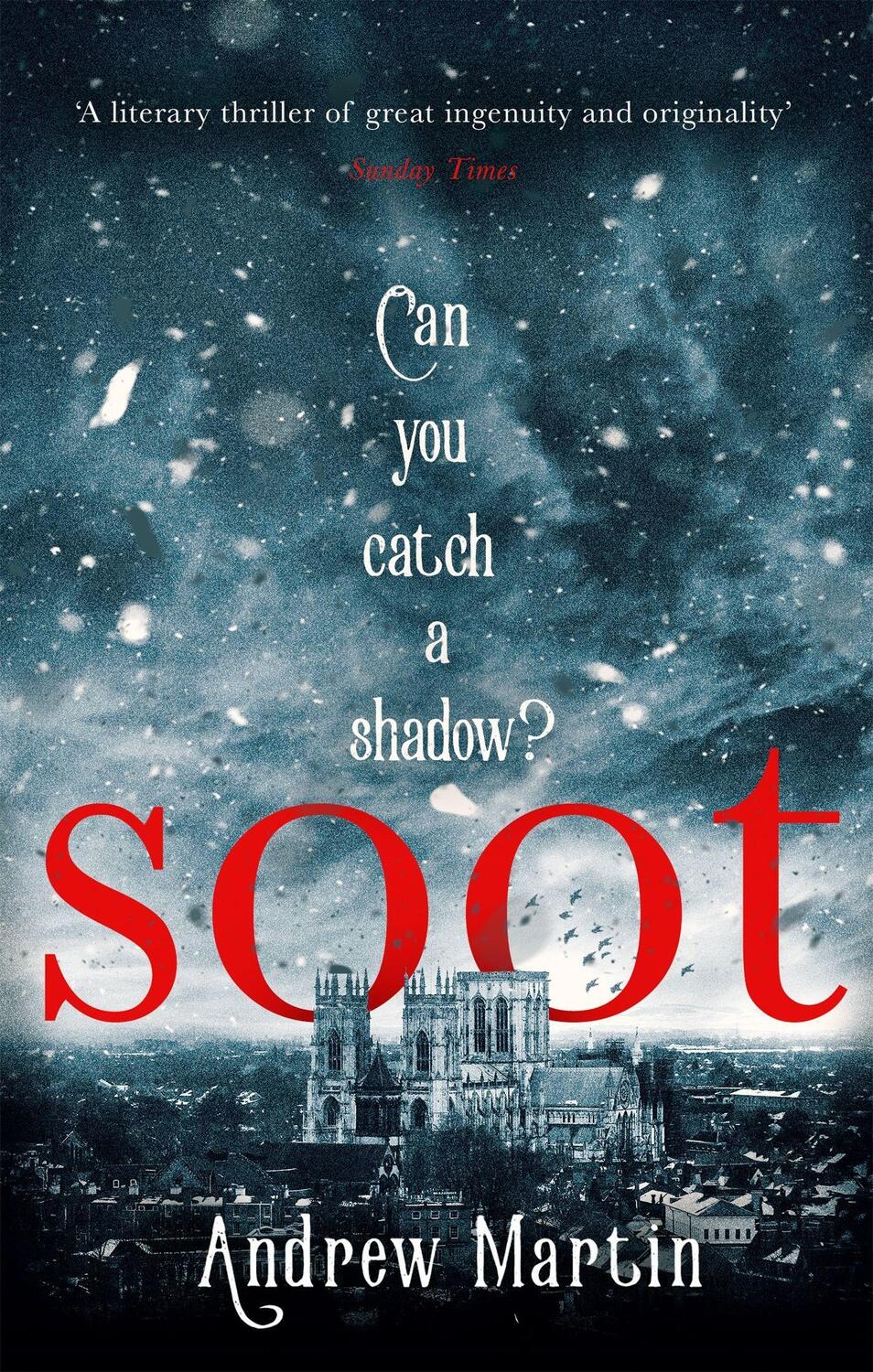 Cover: 9781472152459 | Soot | The Times's Historical Fiction Book of the Month | Martin