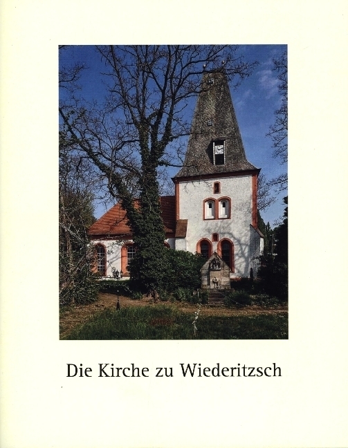 Cover: 9783954151417 | Die Kirche zu Wiederitzsch | Kirchgemeinde Podelwitz-Wiederitzsch