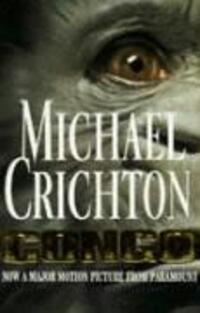 Cover: 9780099544319 | Congo | Michael Crichton | Taschenbuch | Englisch | 1995