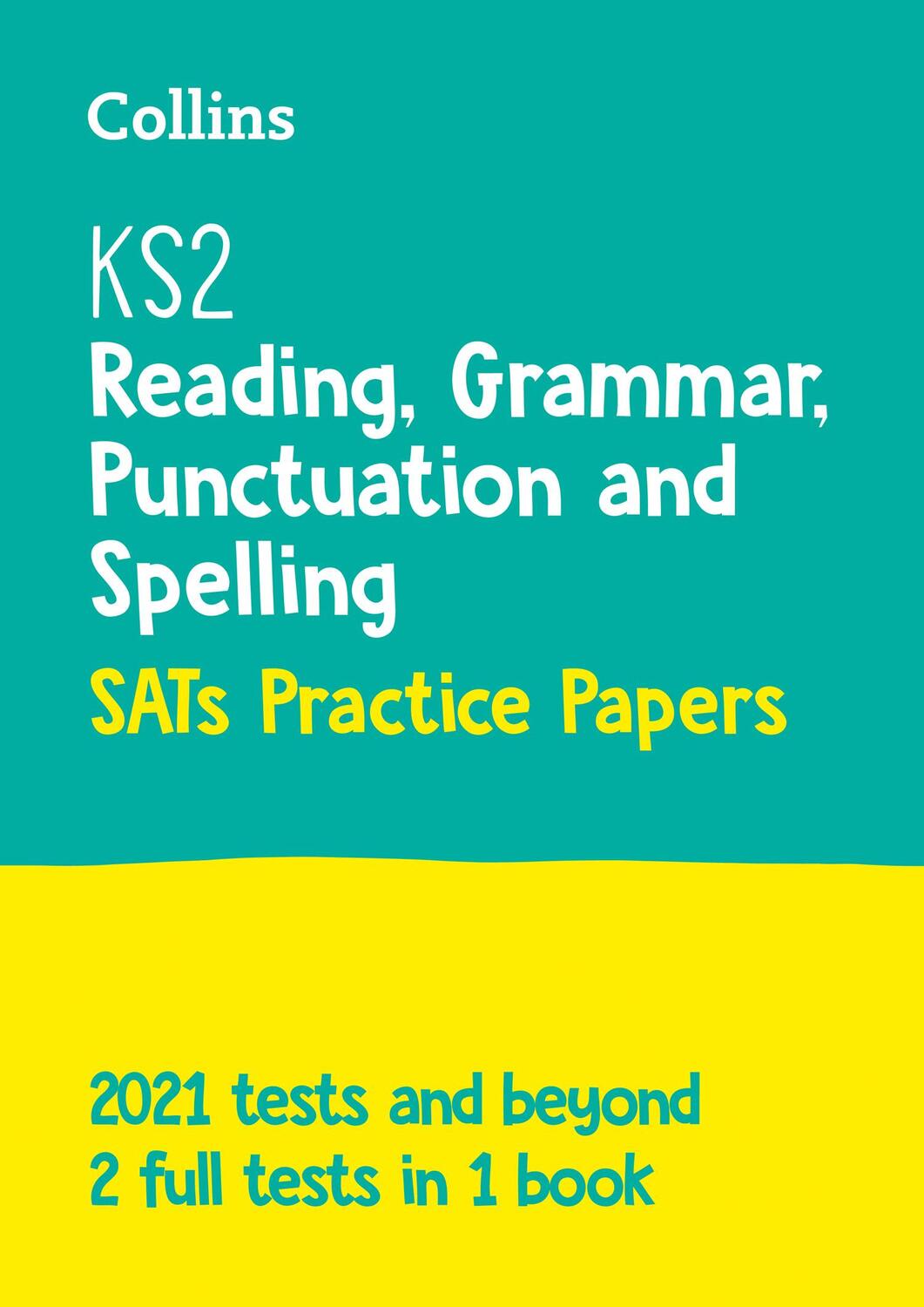 Cover: 9780008384500 | KS2 English Reading, Grammar, Punctuation and Spelling SATs...