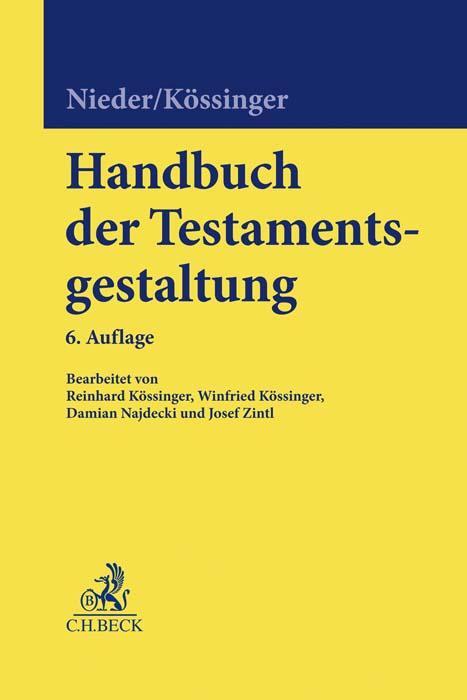 Cover: 9783406746505 | Handbuch der Testamentsgestaltung | Heinrich Nieder (u. a.) | Buch
