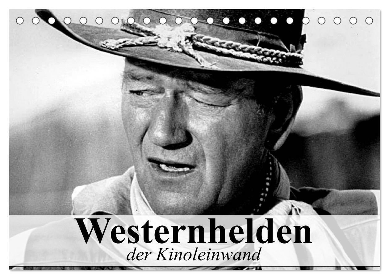 Cover: 9783383379468 | Westernhelden der Kinoleinwand (Tischkalender 2024 DIN A5 quer),...