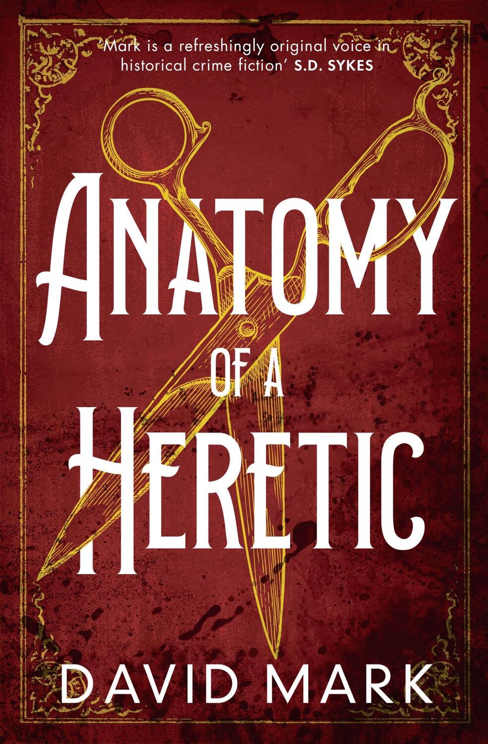 Cover: 9781801105316 | Anatomy of a Heretic | David Mark | Taschenbuch | Englisch | 2022