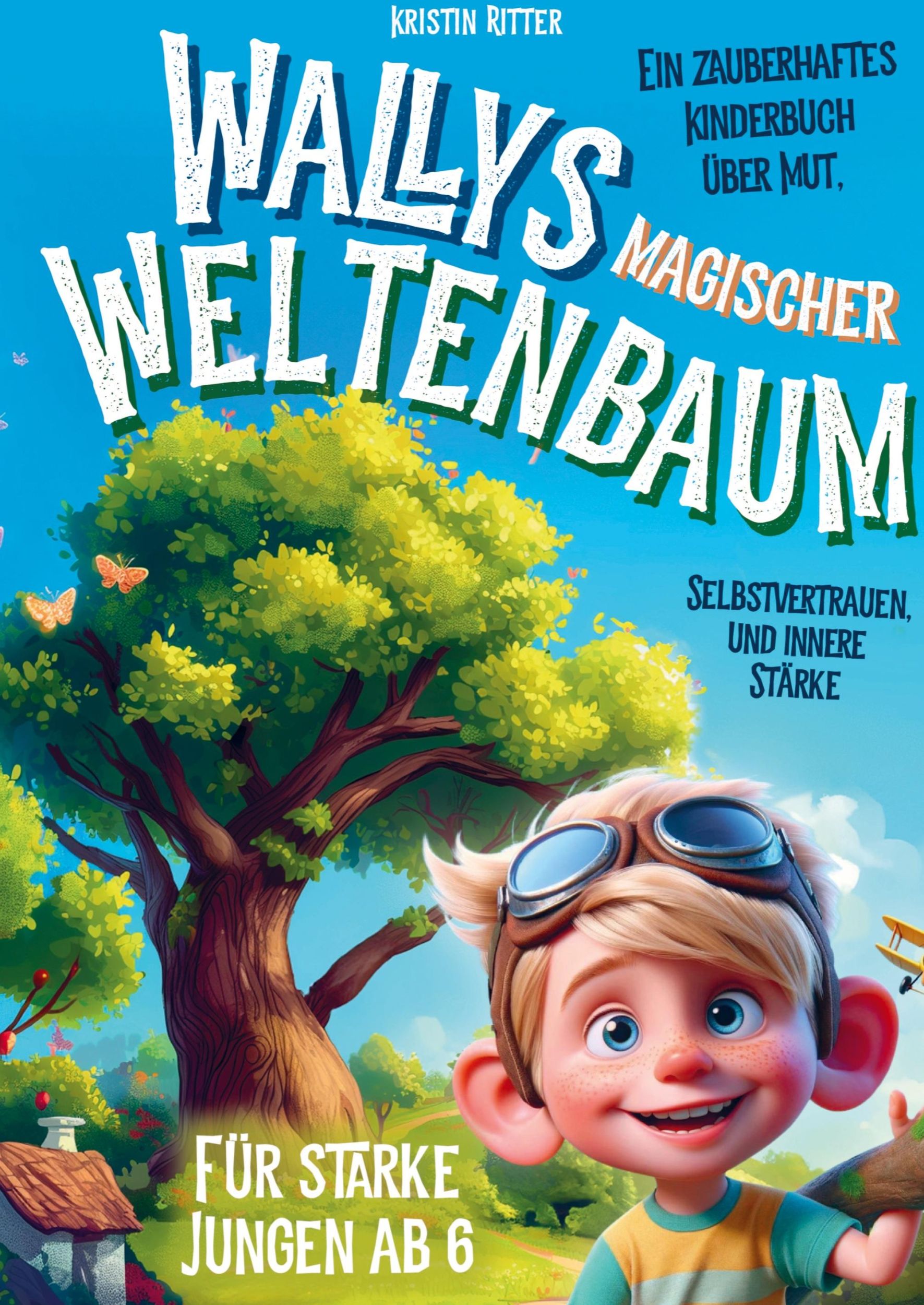 Cover: 9783911368025 | Wallys magischer Weltenbaum | Kristin Ritter | Taschenbuch | Deutsch