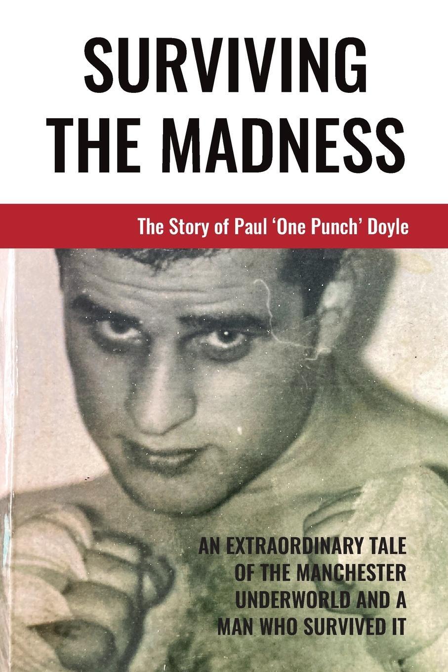 Cover: 9781914195754 | Surviving The Madness | Paul Doyle | Taschenbuch | Paperback | 2021