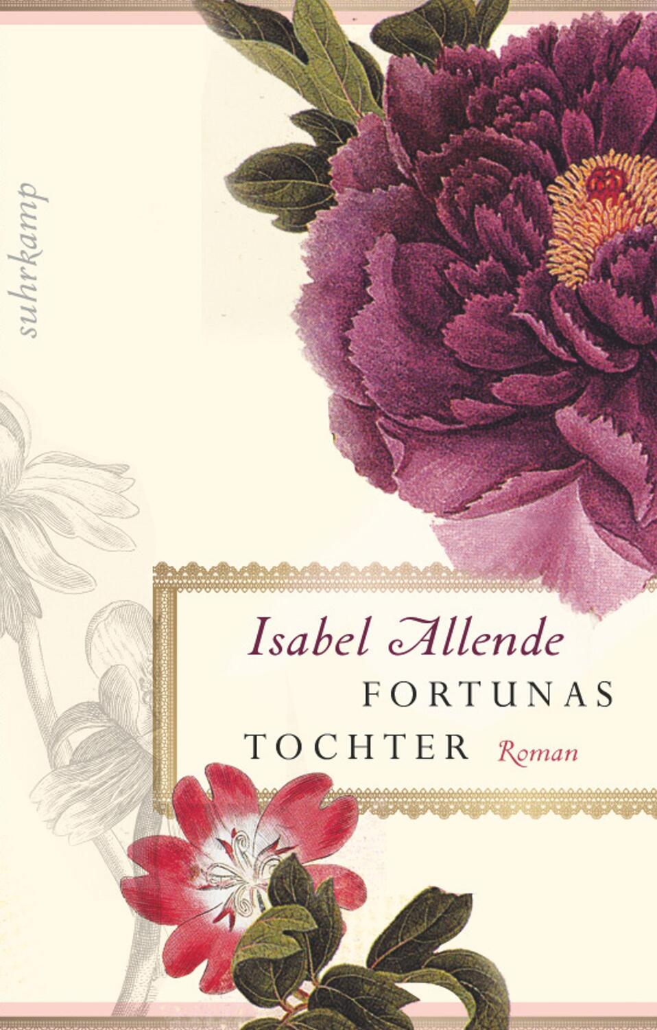 Cover: 9783518463833 | Fortunas Tochter | Isabel Allende | Buch | Deutsch | 2012 | Suhrkamp