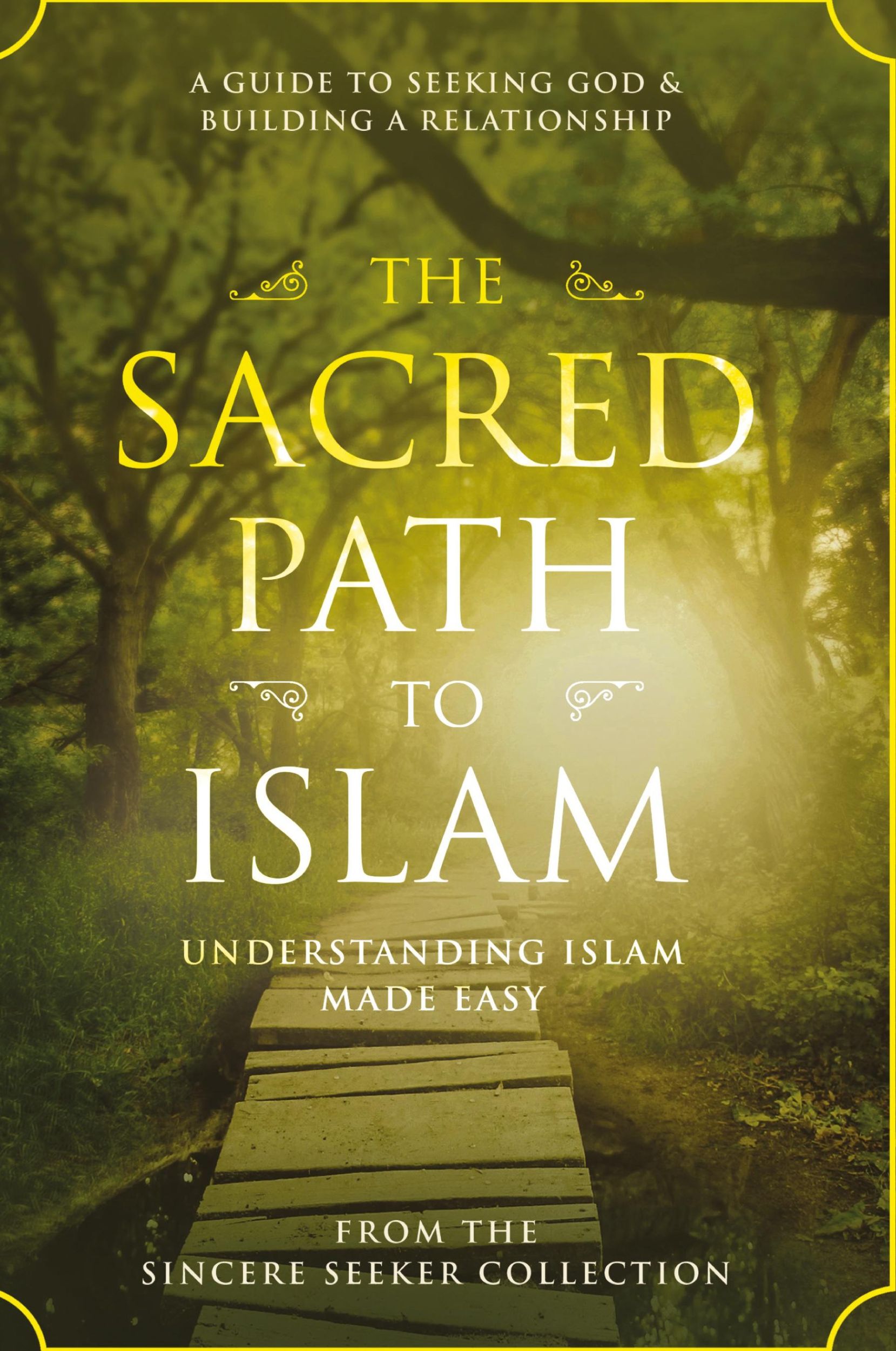 Cover: 9781955262682 | The Sacred Path to Islam | The Sincere Seeker Collection | Buch | 2019