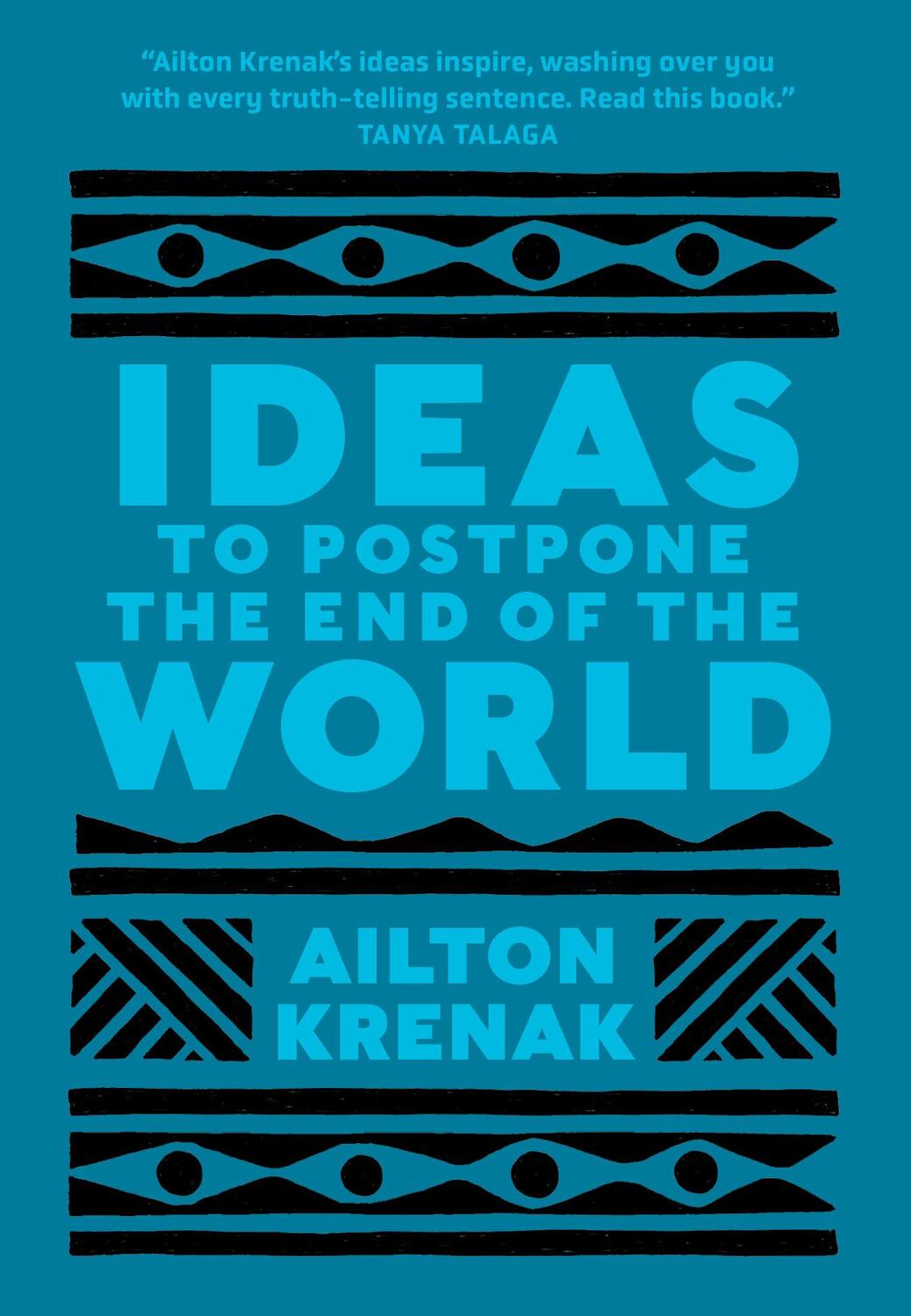 Cover: 9781487008512 | Ideas to Postpone the End of the World | Ailton Krenak | Taschenbuch