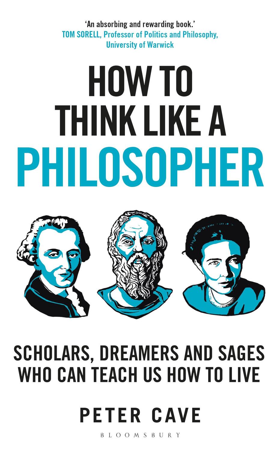 Cover: 9781399405911 | How to Think Like a Philosopher | Peter Cave | Buch | With dust jacket