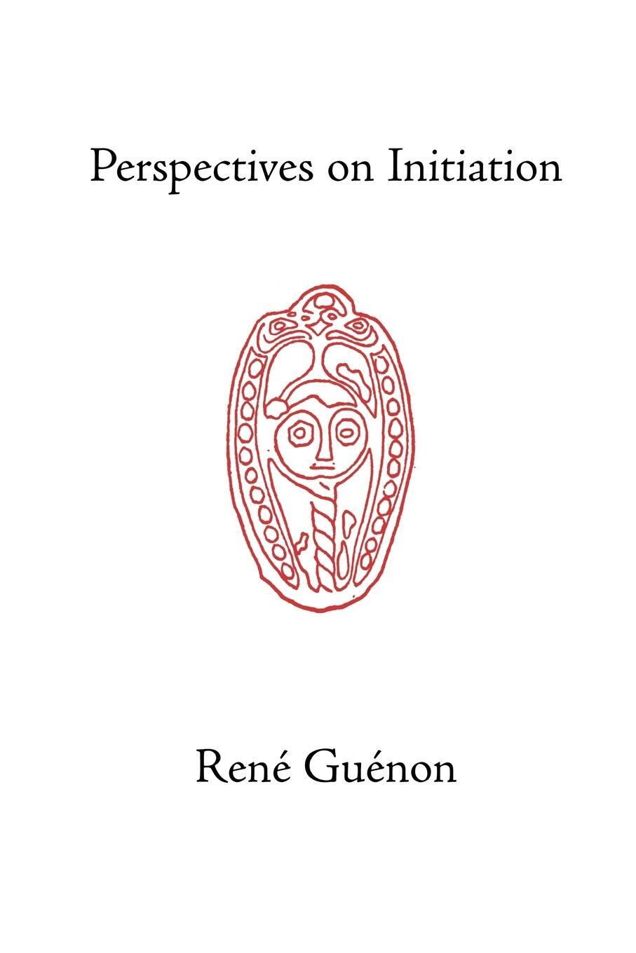 Cover: 9780900588327 | Perspectives on Initiation | Rene Guenon | Taschenbuch | Paperback