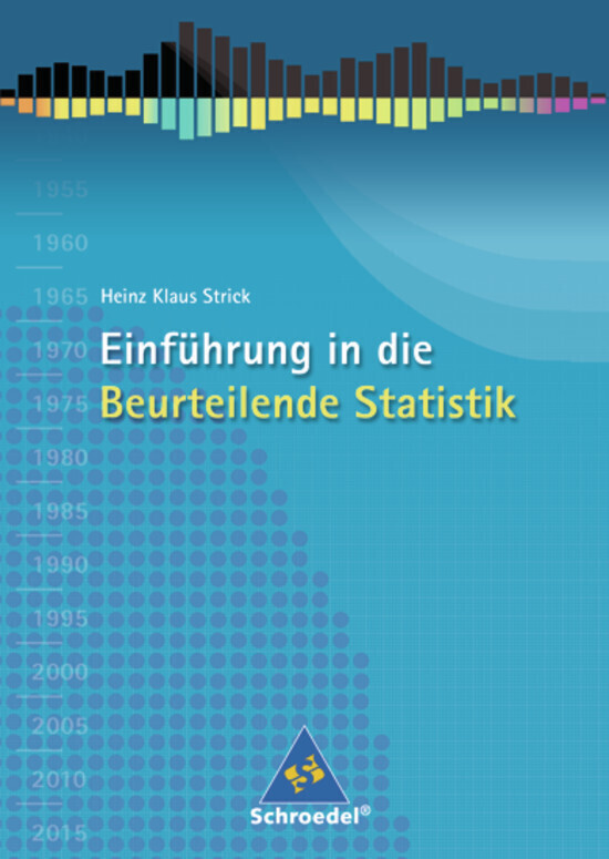 Cover: 9783507832145 | Einführung in die Beurteilende Statistik - Ausgabe 2007 | Schülerband
