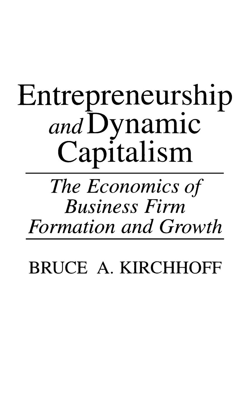 Cover: 9780275937577 | Entrepreneurship and Dynamic Capitalism | Bruce Kirchhoff | Buch