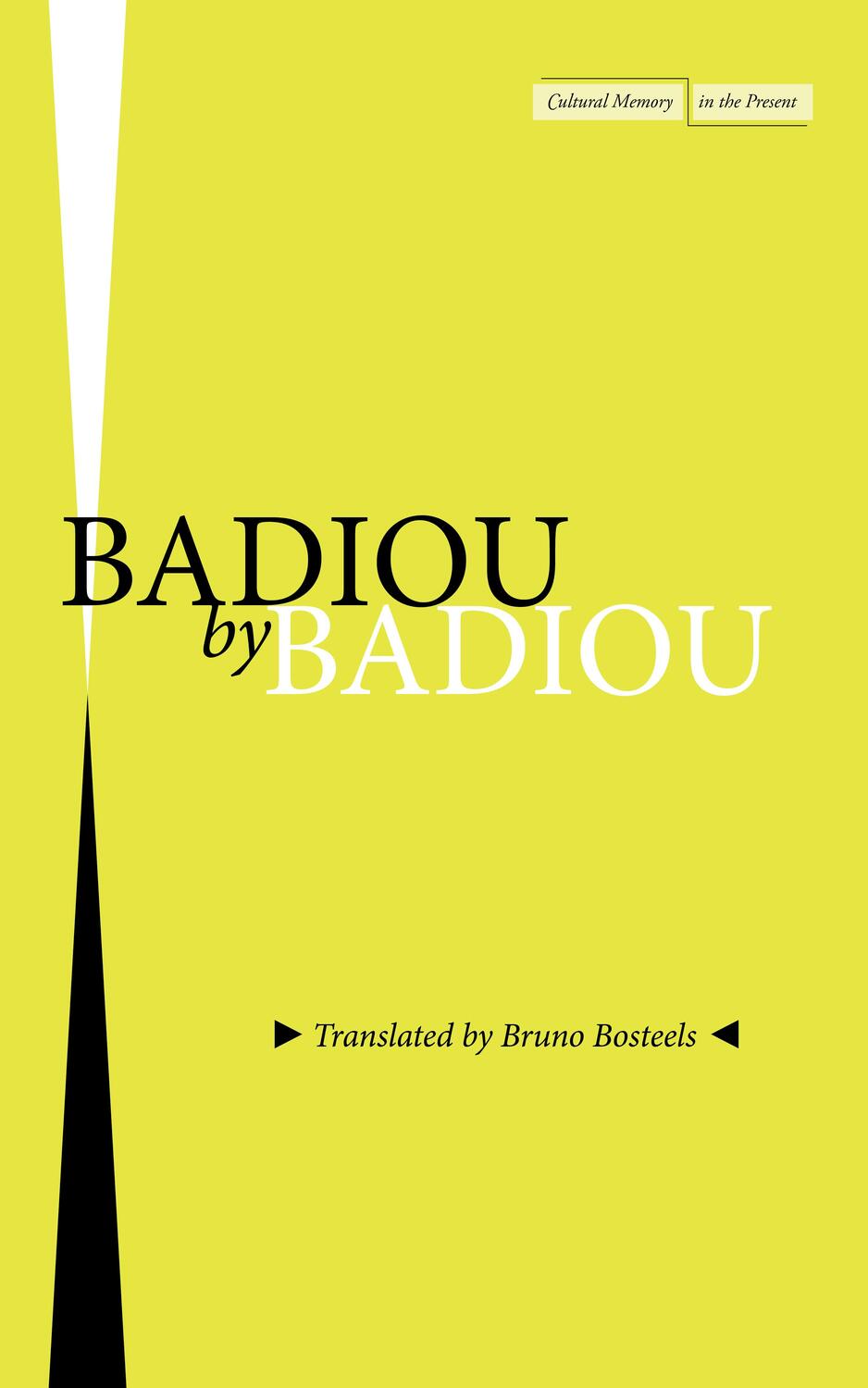 Cover: 9781503631762 | Badiou by Badiou | Alain Badiou | Taschenbuch | Englisch | 2022