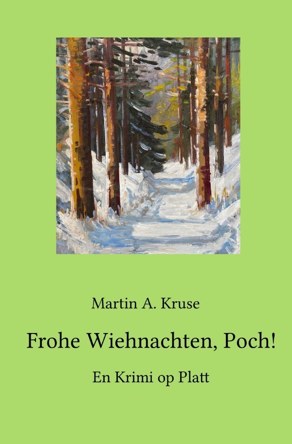 Cover: 9783756554478 | Frohe Wiehnachten, Poch! | En Krimi op Platt. DE | Martin A. Kruse