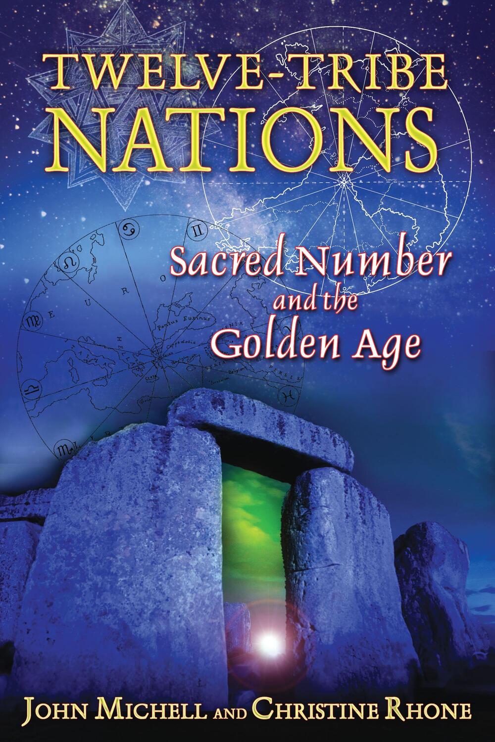 Cover: 9781594772375 | Twelve-Tribe Nations: Sacred Number and the Golden Age | Taschenbuch