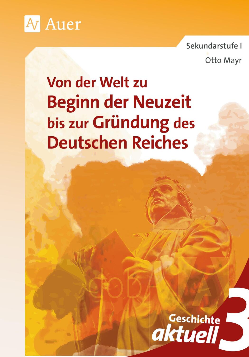 Cover: 9783403086598 | Geschichte aktuell, Band 3 | Otto Mayr | Taschenbuch | Deutsch | 2021