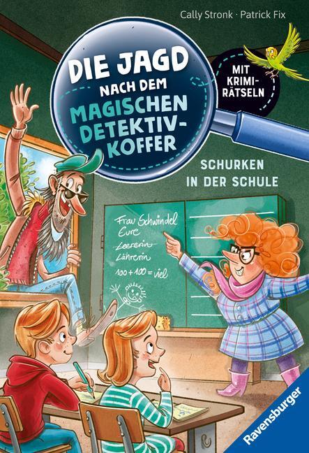 Cover: 9783473462575 | Die Jagd nach dem magischen Detektivkoffer, Band 6: Schurken in der...