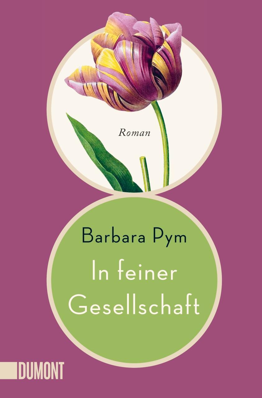 Cover: 9783832166007 | In feiner Gesellschaft | Roman | Barbara Pym | Taschenbuch | 352 S.