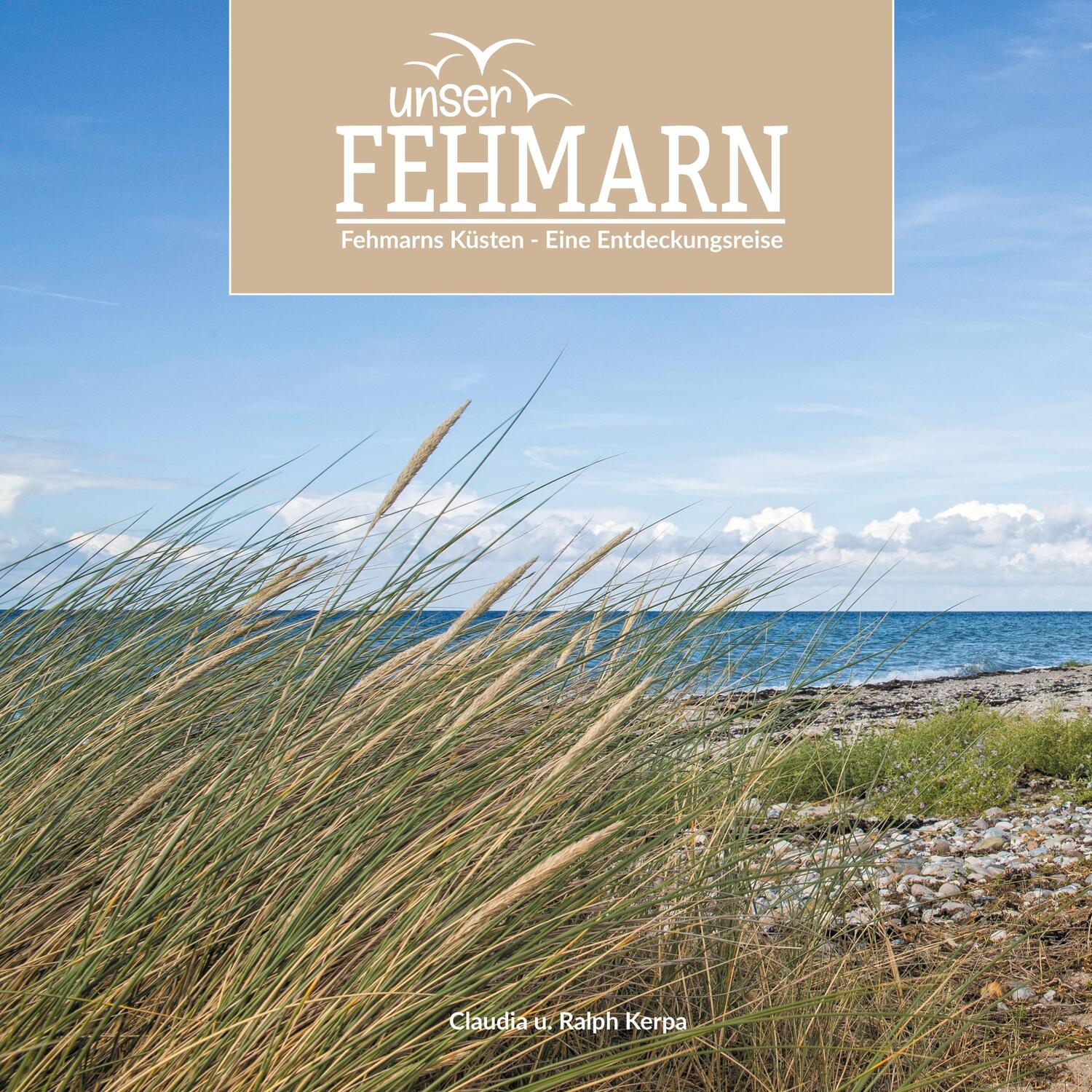 Cover: 9783752690798 | Unser Fehmarn | Fehmarns Küsten - Eine Entdeckungsreise | Buch | 2021