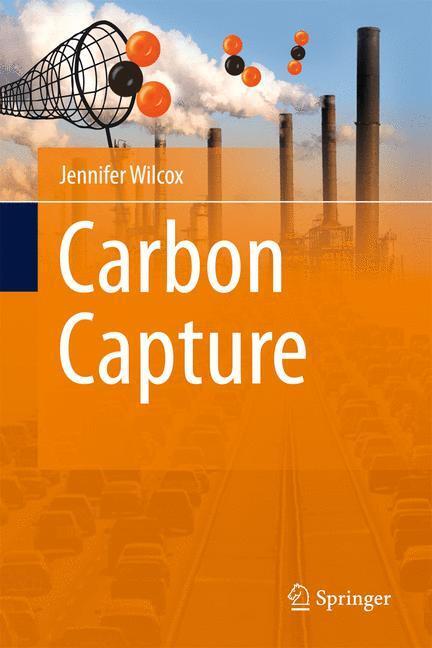 Cover: 9781461422143 | Carbon Capture | Jennifer Wilcox | Buch | HC runder Rücken kaschiert