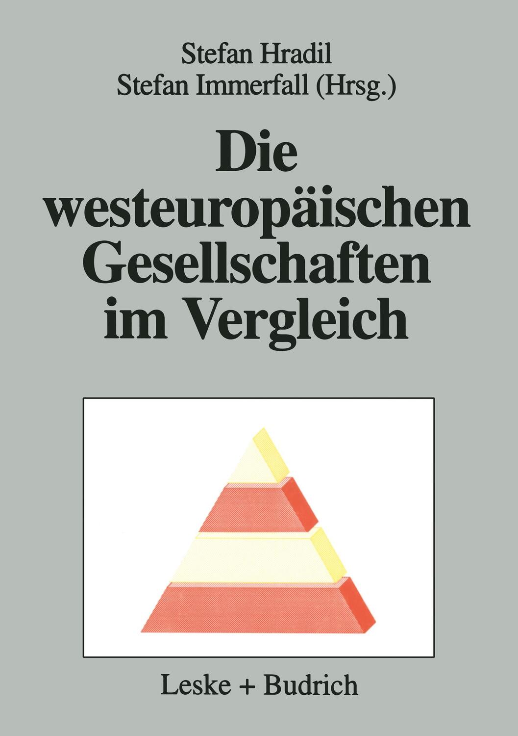 Cover: 9783810012128 | Die westeuropäischen Gesellschaften im Vergleich | Hradil (u. a.)