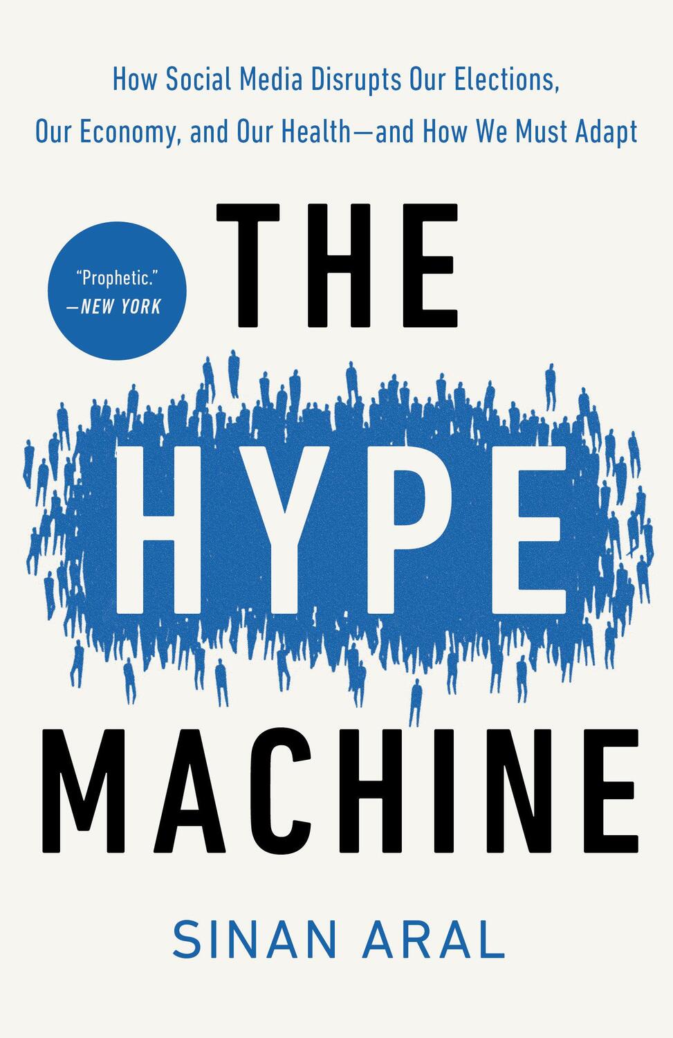 Cover: 9780593240403 | The Hype Machine | Sinan Aral | Taschenbuch | XVI | Englisch | 2021