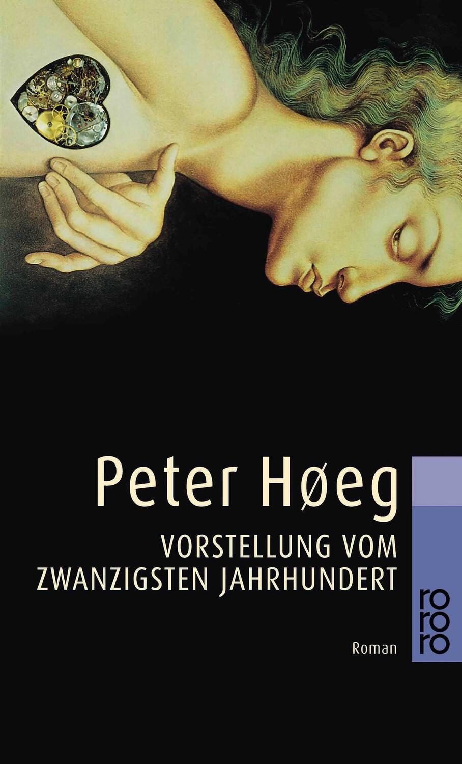 Cover: 9783499227691 | Vorstellung vom zwanzigsten Jahrhundert | Peter Høeg | Taschenbuch