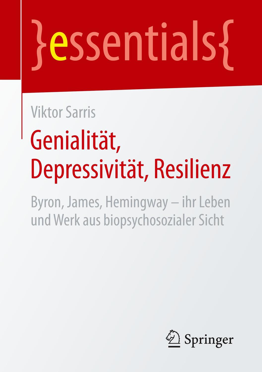 Cover: 9783658245009 | Genialität, Depressivität, Resilienz | Viktor Sarris | Taschenbuch