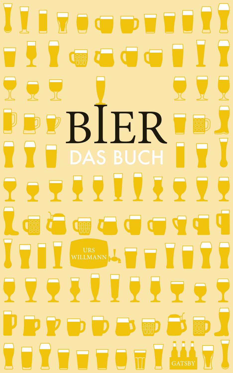 Cover: 9783311250067 | Bier. Das Buch | Urs Willmann | Buch | Deutsch | 2019 | Kampa Verlag