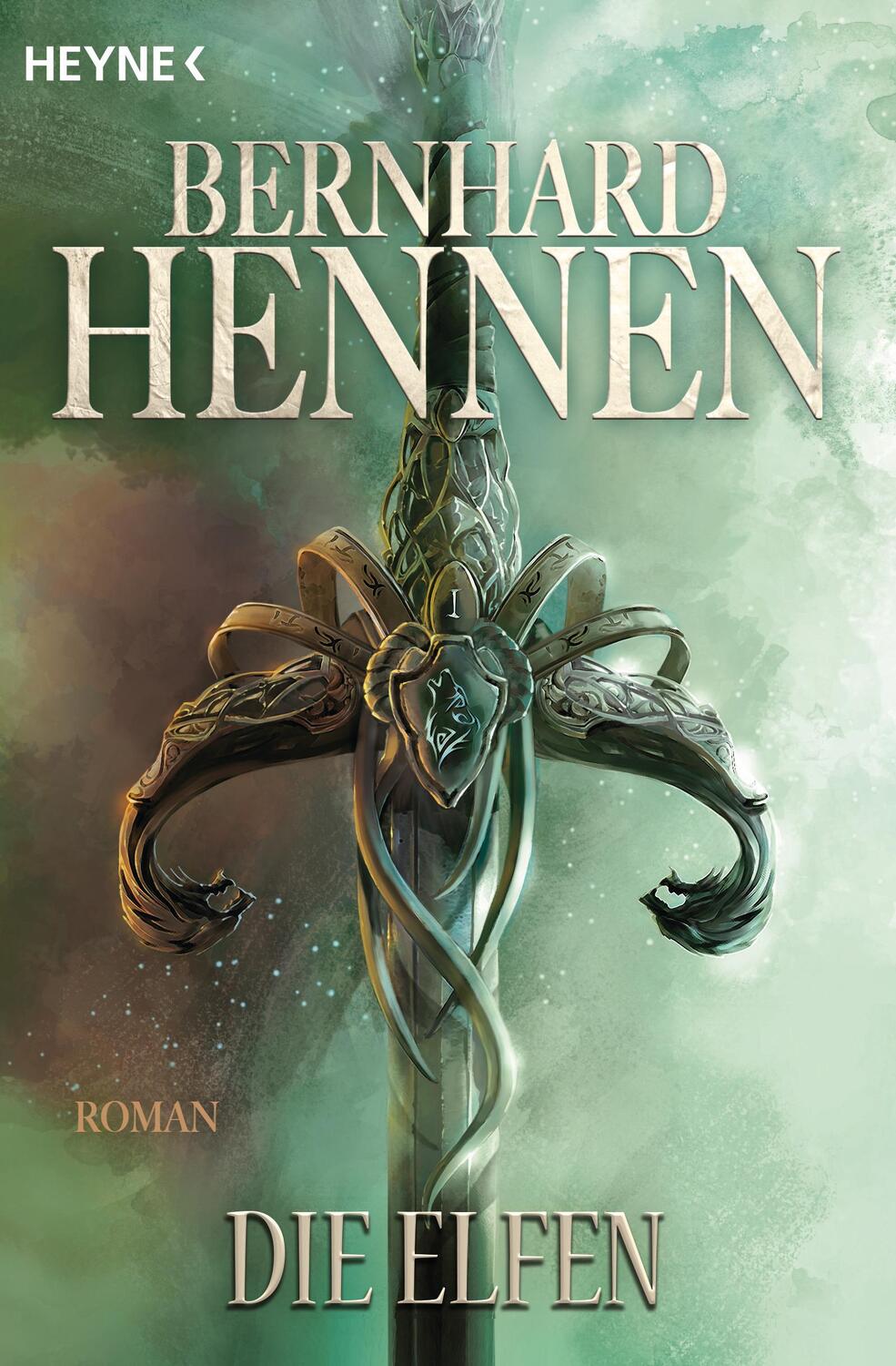 Cover: 9783453315662 | Die Elfen | Roman | Bernhard Hennen (u. a.) | Taschenbuch | Deutsch